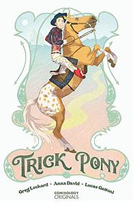 Trick Pony by Greg Lockard