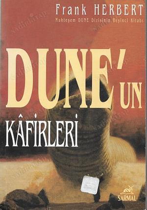 Dune'un Kafirleri by Frank Herbert