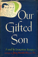 Our Gifted Son by Dorothy Baker