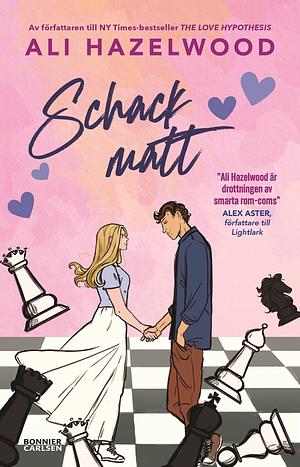 Schackmatt by Ali Hazelwood