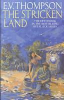 The Stricken Land by E. V. Thompson