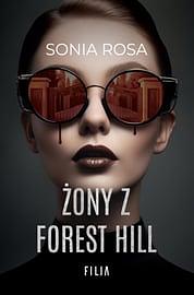 Żony z Forest Hill by Sonia Rosa