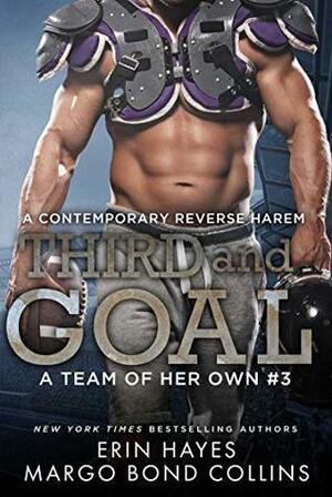 Third and Goal by Margo Bond Collins, Erin Hayes