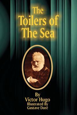 The Toilers of the Sea by Victor Hugo