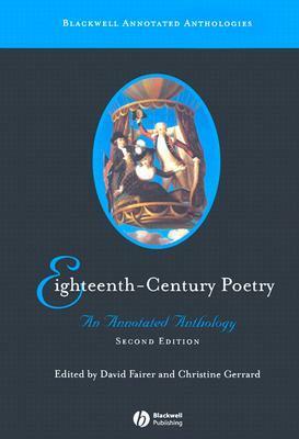 Eighteenth-Century Poetry: An Annotated Anthology by David Fairer, Christine Gerrard