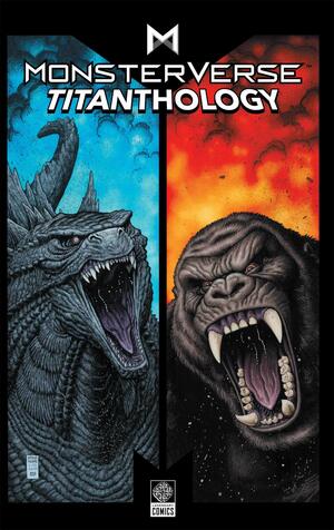 Monsterverse Titanthology Vol 1 by Drew Johnson, Zid, Arvid Nelson