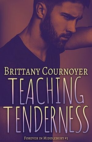 Teaching Tenderness by Brittany Cournoyer