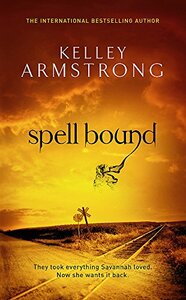Spellbound by Kelley Armstrong