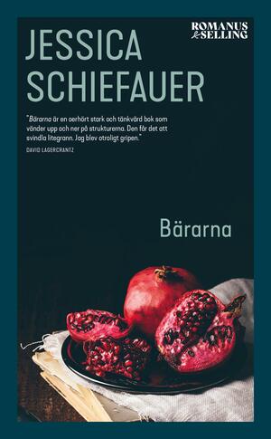 Bärarna by Jessica Schiefauer