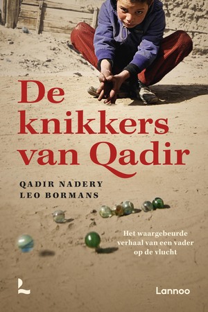 De knikkers van Qadir by Qadir Nadery, Leo Bormans