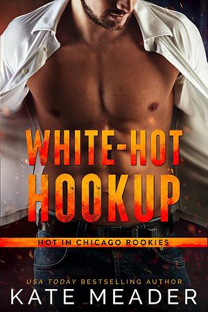 White-Hot Hookup by Kate Meader
