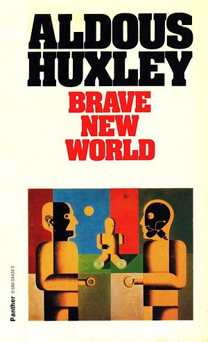 Brave New World by Aldous Huxley