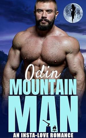 Odin the Mountain Man by Raven Moon, Raven Moon