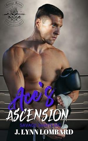 Ace's Ascension : Fallen Spades MC by J. Lynn Lombard, J. Lynn Lombard