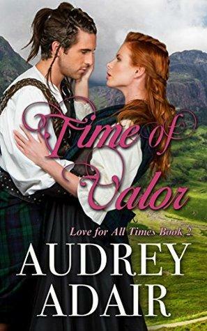 Time of Valor by Audrey Adair