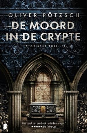 De moord in de crypte by Oliver Pötzsch