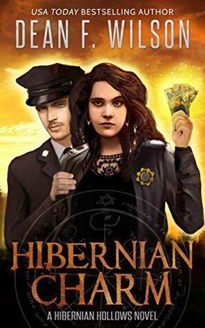 Hibernian Charm by Dean F. Wilson