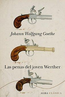 Las penas del joven Werther by Johann Wolfgang von Goethe