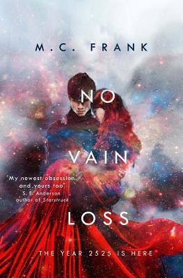 No Vain Loss by M. C. Frank