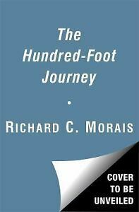 The Hundred-Foot Journey by Richard C. Morais