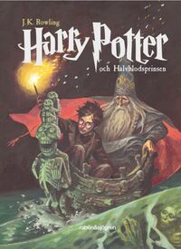 Harry Potter och Halvblodsprinsen by J.K. Rowling