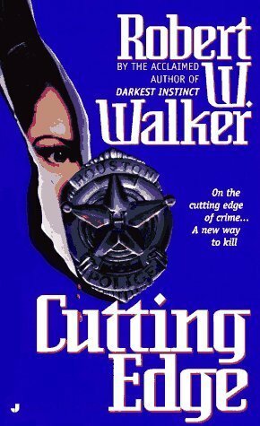 Cutting Edge by Robert W. Walker