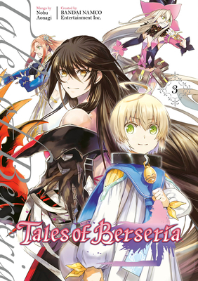 Tales of Berseria, Volume 3 by Nobu Aonagi