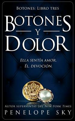 Botones y dolor by Penelope Sky