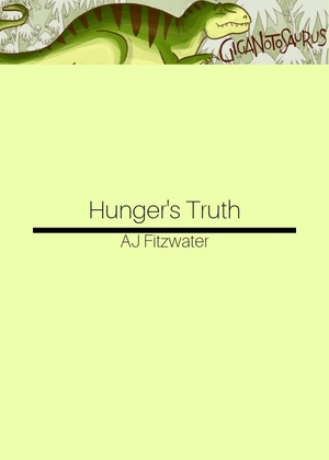 Hunger's Truth by AJ Fitzwater