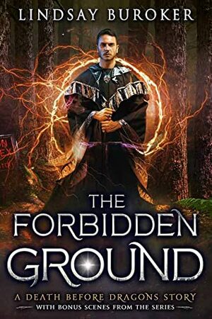 The Forbidden Ground by Lindsay Buroker