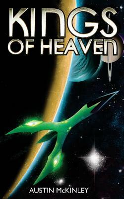 Kings of Heaven by Austin McKinley