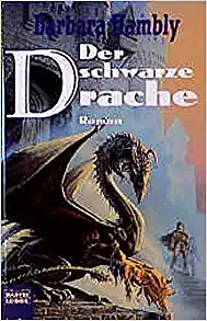 Der schwarze Drache by Barbara Hambly