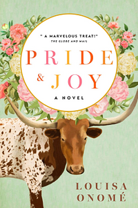 Pride and Joy: A Novel by Louisa Onomé