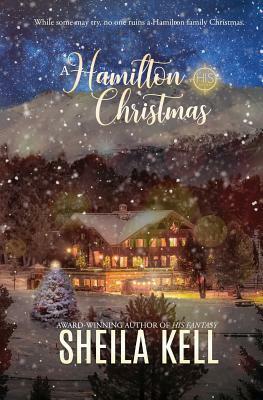 A Hamilton Christmas by Sheila Kell