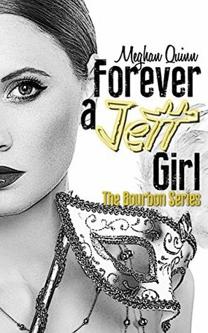 Forever a Jett Girl by Meghan Quinn