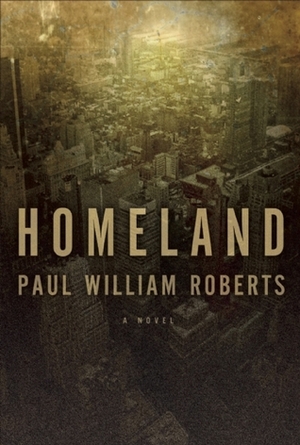 Homeland by Paul William Roberts