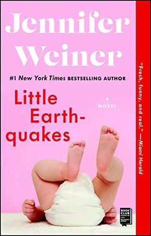 Little Earthquakes by Jennifer Weiner