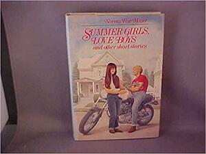 Summer Girls, Love Boys, And Other Short Stories by Norma Fox Mazer