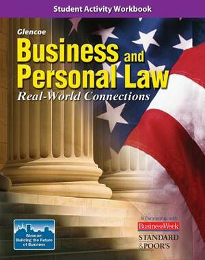 Business and Personal Law: Real World Connections, Student Activity Workbook by McGraw-Hill