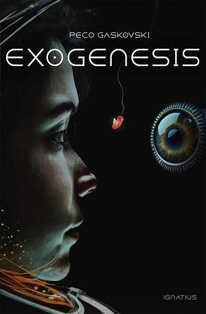 Exogenesis by Peco Gaskovski