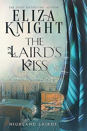 The Laird's Kiss by Eliza Knight