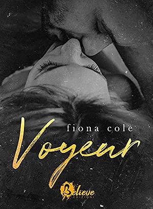 Voyeur. Ediz. italiana by Fiona Cole