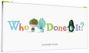 Who Done It? by Olivier Tallec