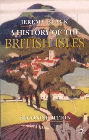 A History of the British Isles by Jeremy Black