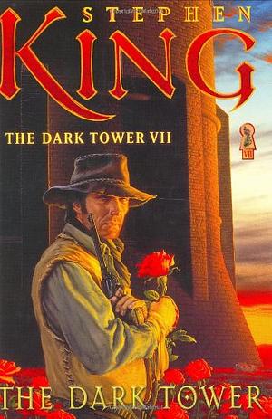 The Dark Tower VII: The Dark Tower by Stephen King
