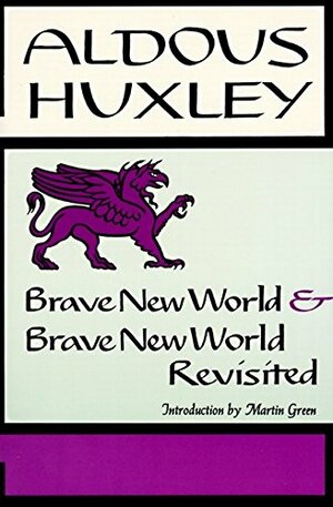 Brave New World/Brave New World Revisited by Aldous Huxley