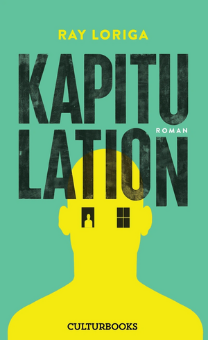 Kapitulation  by Ray Loriga