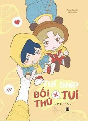 Tui Ship Đối Thủ X Tui by PEPA