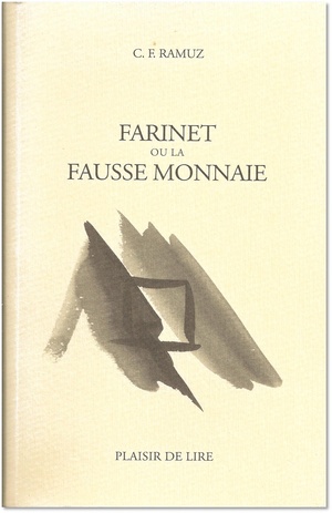 Farinet ou la fausse monnaie by Charles-Ferdinand Ramuz