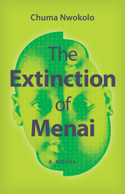 The Extinction of Menai by Chuma Nwokolo